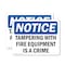 Signmission Tampering With Fire Equipment Is A Crime, 10 in W x Rectangle, Plastic OS-2PACK-NS-P-710-L-18522 - alternate 1